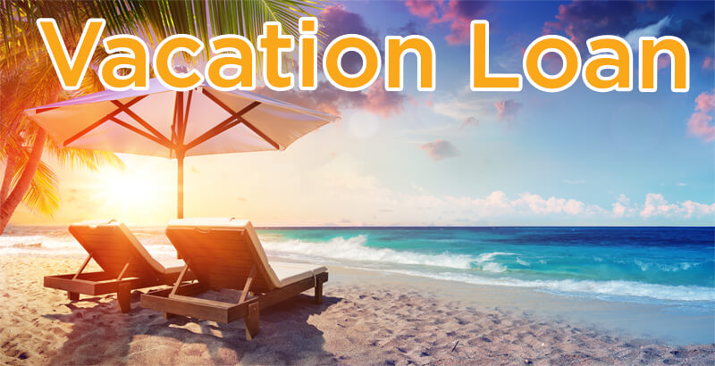 applying for a vacation loan