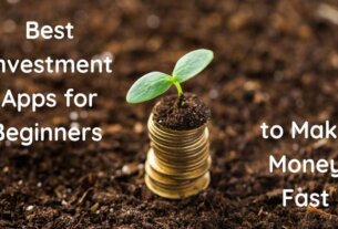 Best Apps for Fast and Easier Investment